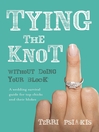 Tying the Knot Without Doing Your Block (eBook)